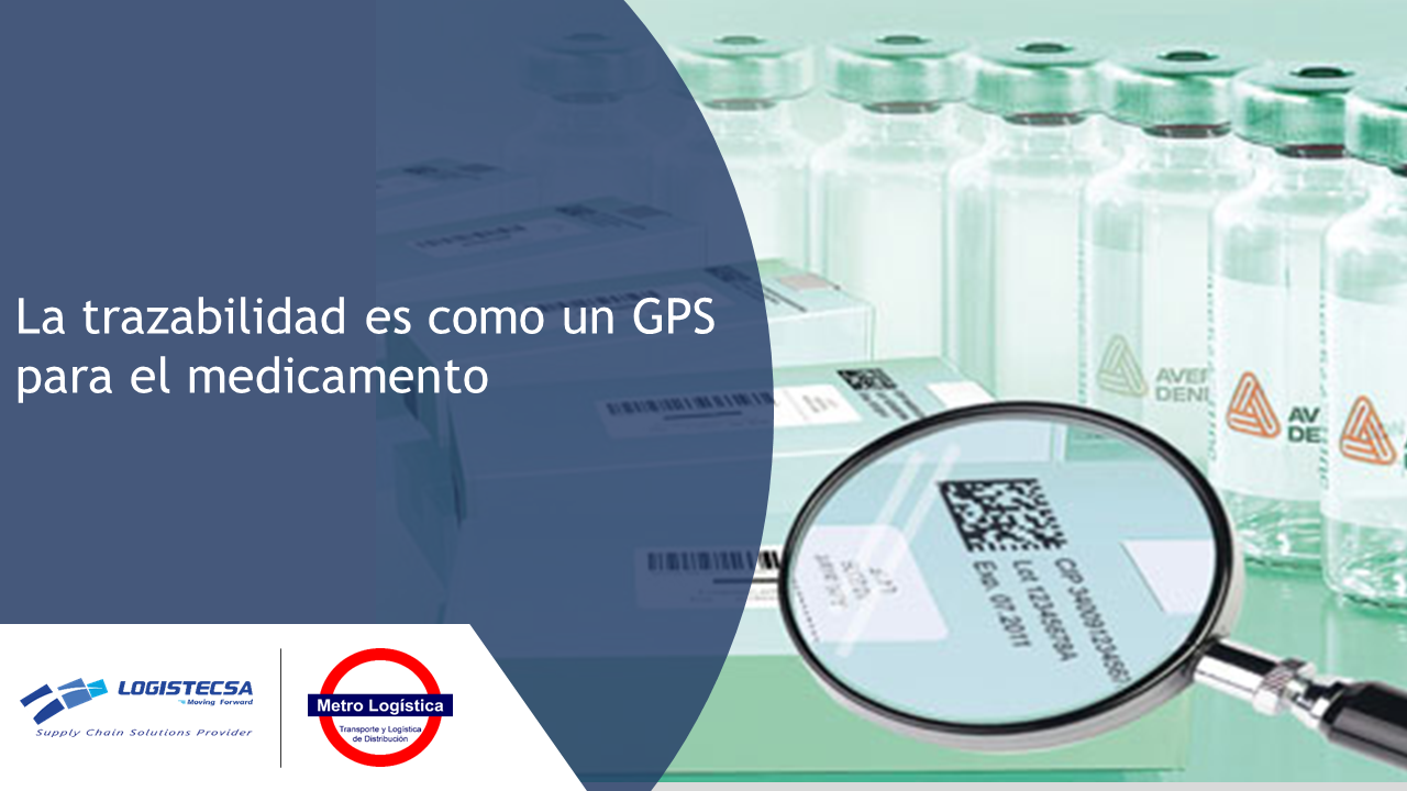 La Trazabilidad como un GPS para los medicamentos
